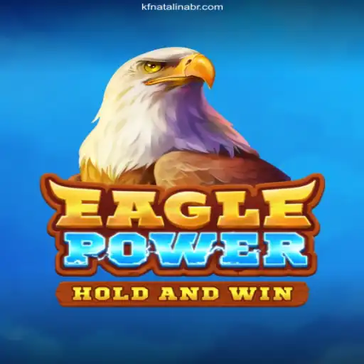 Discover the Thrill of EaglePower